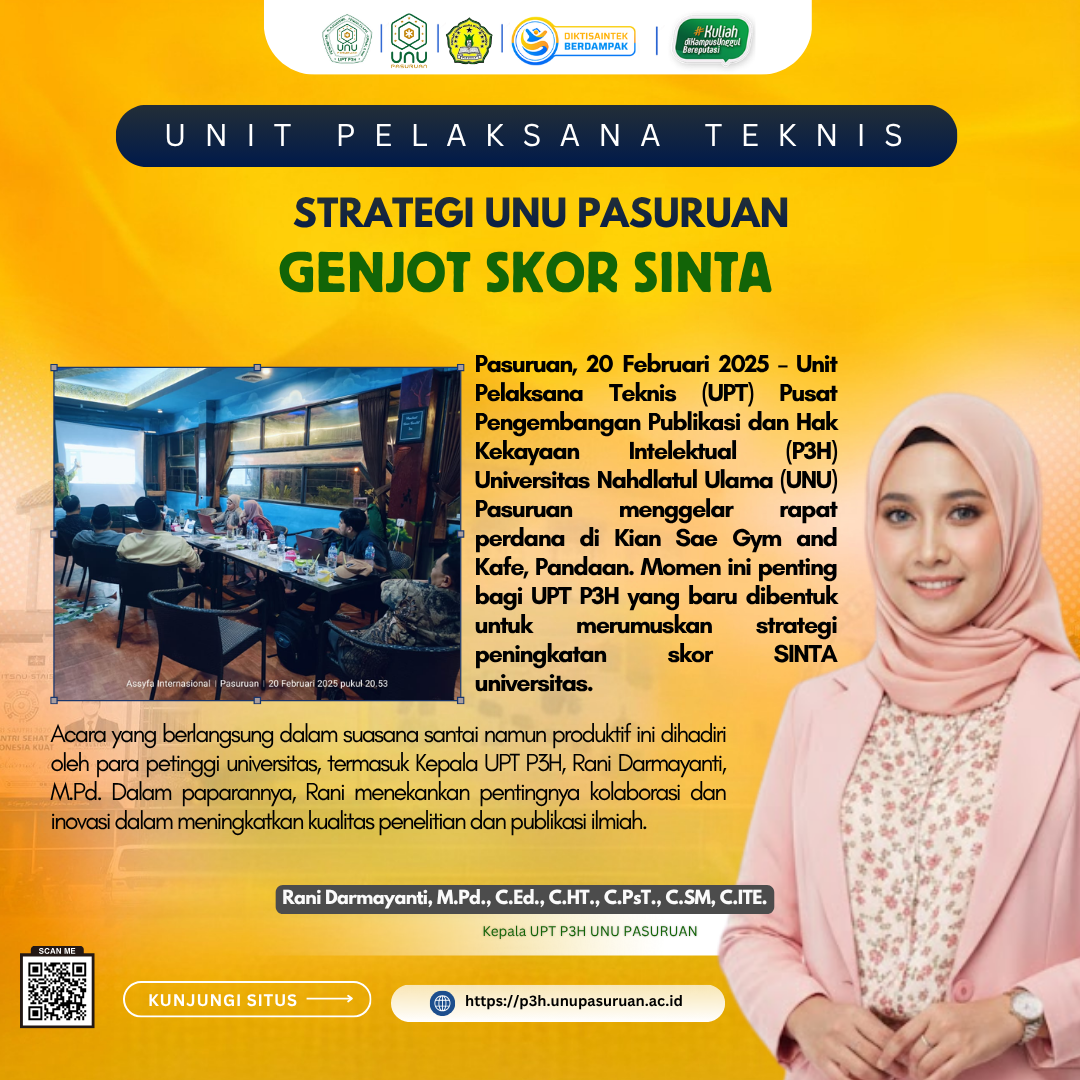 UPT P3H UNU Pasuruan: Kupas Tuntas Strategi Genjot Skor SINTA!