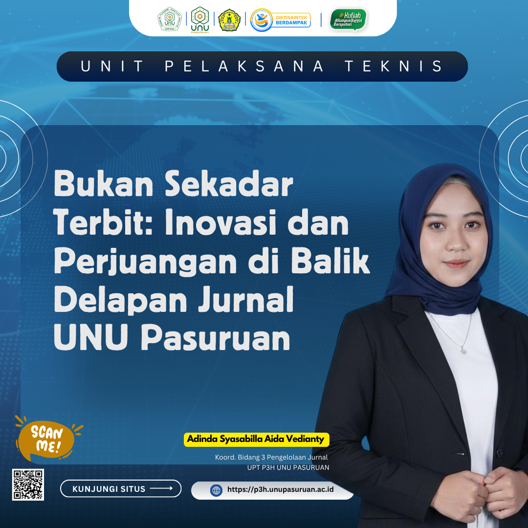 Bukan Sekadar Terbit: Inovasi dan Perjuangan di Balik Delapan Jurnal UNU Pasuruan